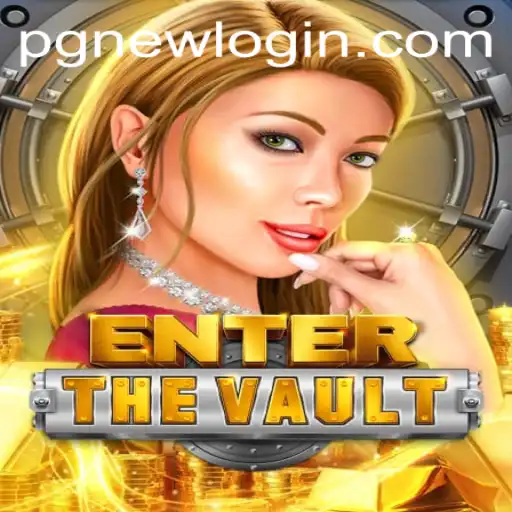 EntertheVault: Exploring the Exciting World of PGNew PH Login