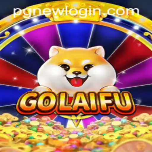Discovering GoLaiFu: The Exciting New Gaming Phenomenon