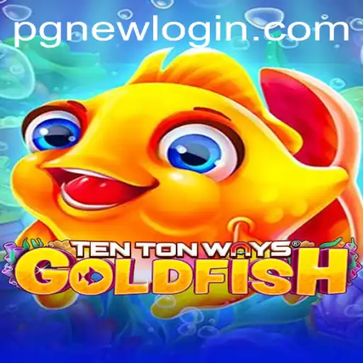 Unpacking the Excitement of TenTonWaysGoldfish: An In-depth Look